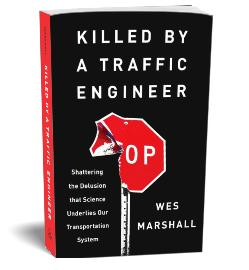 Killed by a Traffic Engineer